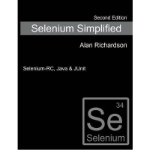 Selenium Simplified: Selenium-RC, Java & JUnit (Paperback) - Common