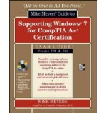 Mike Meyers' Guide to Supporting Windows 7 for CompTIA A+ Certification (Exams 701 & 702): (SET 2) (All-in-one) (Paperback) - Common