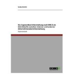 Die Segmentberichterstattung Nach Ifrs 8 ALS Schnittstelle Zwischen Interner Und Externer Unternehmensberichterstattung (Paperback)(German) - Common