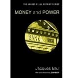Money & Power (Jacques Ellul Reprint) (Paperback) - Common