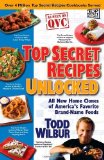 Top Secret Recipes Unlocked: All New Home Clones of America's Favorite Brand-Name Foods (Top Secret Recipes) (Paperback) - Common