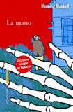 La mano (Commissario Wallander) (Italian Edition)