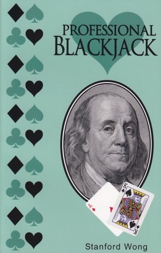 Professional Blackjack [Paperback] [1994] (Author) Stanford Wong