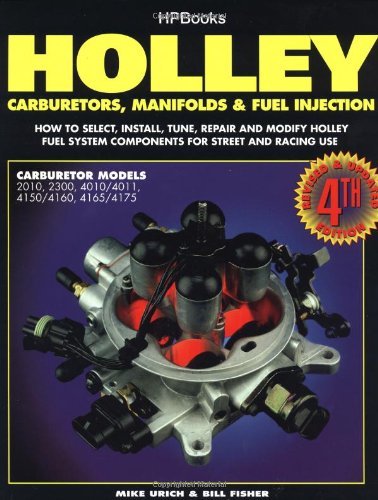 Holley: Carburetors, Manifolds & Fuel Injection (HP1052) [Paperback] [1994] (Author) Mike Urich