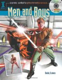 Comic Artist's Photo Reference: Men and Boys [Paperback] [2008] (Author) Buddy Scalera, Amy Jeynes, Rodolfo Migliari, David Hahn, Rafael Kayanan, Mike Lilly, Mark Smylie