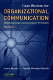 Case Studies for Organizational Communication: Understanding Communication Processes [Paperback] [2009] (Author) Joann Keyton, Pamela Shockley-Zalabak