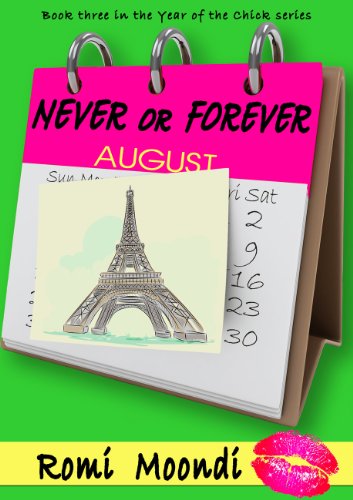 Never or Forever (Book 3 in the Year of the Chick series)