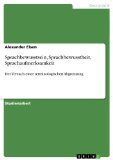 Sprachbewusstsein, Sprachbewusstheit, Sprachaufmerksamkeit: Der Versuch einer terminologischen Abgrenzung (German Edition)