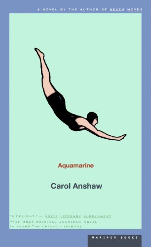 Aquamarine [Paperback] [1997] (Author) Carol Anshaw