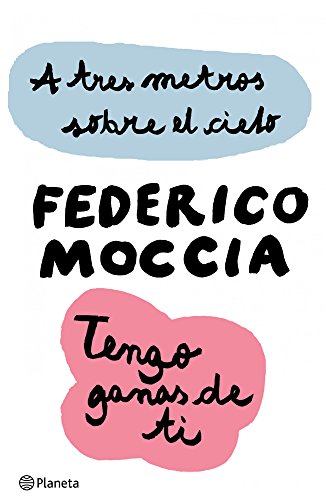 A tres metros sobre el cielo + Tengo ganas de ti (pack) (Spanish Edition)