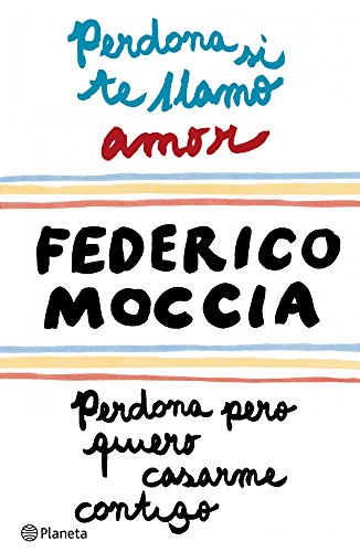 Perdona si te llamo amor + Perdona pero quiero casarme contigo (Spanish Edition)