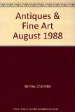 Antiques & Fine Art August 1988
