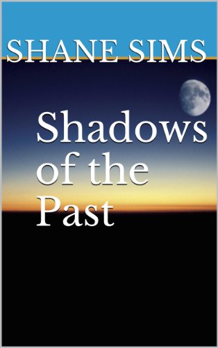Shadows of the Past (The Shadow People Book 1)