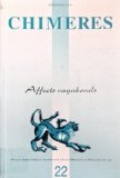 Chimeres 22 Affects vagabonds