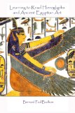 Learning to Read Hieroglyphs and Ancient Egyptian Art