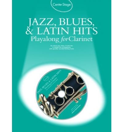 Jazz, Blues & Latin Hits Playalong for Clarinet (Center Stage) (Mixed media product) - Common