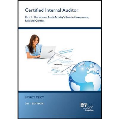 CIA - Part 1: The Internal Audit Role in Governance, Risk & Control: Study Text (Paperback) - Common