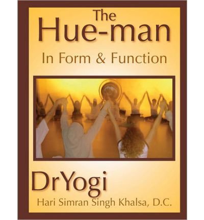 The Hue-Man: In Form & Function (Paperback) - Common