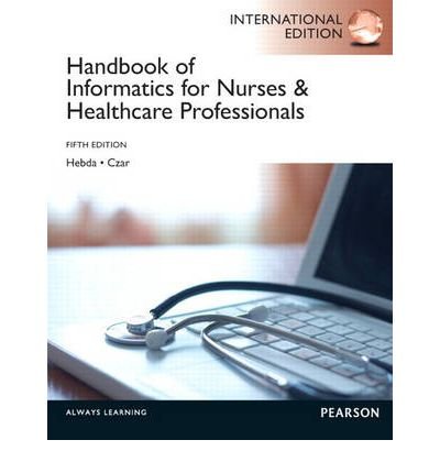 Handbook of Informatics for Nurses & Healthcare Professionals (Paperback) - Common