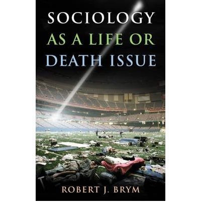 Sociology as a Life or Death Issue (Paperback) - Common