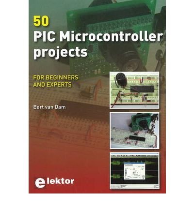 50 PIC Microcontroller Projects: For Beginners & Experts (Paperback) - Common