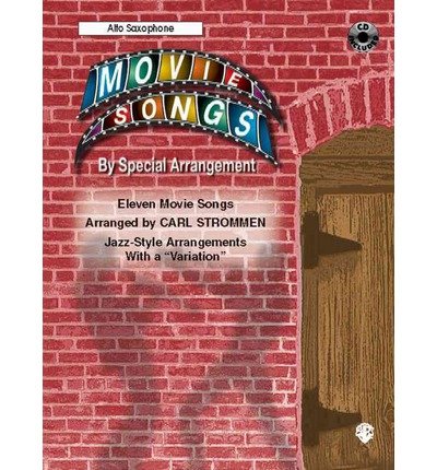 Movie Songs by Special Arrangement (Jazz-Style Arrangements with a "Variation"): Alto Saxophone, Book & CD (Paperback) - Common