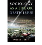 Sociology as a Life or Death Issue (Paperback) - Common