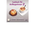 Lesbisch f?r Anf?ngerinnen 2: Cappuccino-K?sse (Undefined)(German) - Common