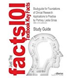 Outlines & Highlights for Foundations of Clinical Research: Applications to Practice by Leslie Gross Portney, ISBN: 9780131716407 (Cram101 Textbook Outlines) (Paperback) - Common
