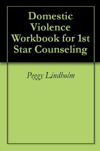 Domestic Violence Workbook for 1st Star Counseling