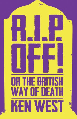 R.I.P. Off!: Or The British Way of Death