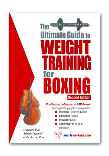 The Ultimate Guide To Weight Training for Boxing [CONTENT REVIEW: DO NOT PUBLISH]
