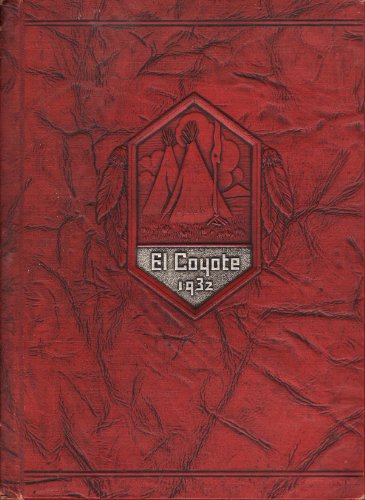 El Coyote - Roswell High School Yearbook, Roswell, New Mexico, 1932