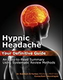 Hypnic Headache: Your Definitive Guide (Severe Headache Expert Book 1)