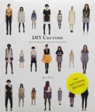 DIY Couture: Create Your Own Fashion Collection