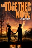 All Together Now: A Zombie Story