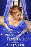 The Viscount's Sweet Temptation (Danby Summons Book 1)