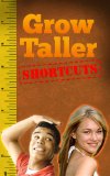 Grow Taller Shortcuts