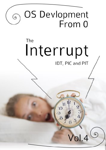 Zerokaratsukuru OS kaihatsu 004 kernel-hen the interrupt - IDT to PIC to PIT - (Japanese Edition)
