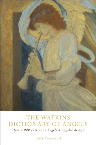The Watkins Dictionary of Angels: Over 2,000 Entries on Angels and Angelic Beings