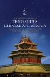 The Imperial Guide to Feng-Shui & Chinese Astrology: The Only Authentic Translation from the Original Chinese