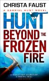 Gabriel Hunt - Hunt Beyond the Frozen Fire