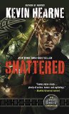 Shattered: The Iron Druid Chronicles, Book Seven