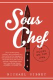 Sous Chef: 24 Hours on the Line