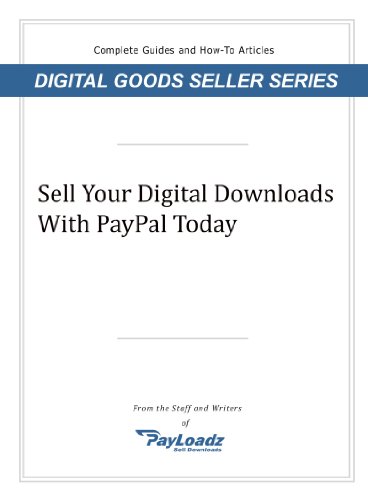 Sell Your Digital Downloads With Paypal Today