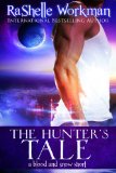 The Hunter's Tale: A Blood and Snow Short Story (Blood and Snow Season One)