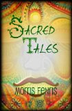 Kids Book: Sacred Tales (Moral Stories for Children Series Book 2)