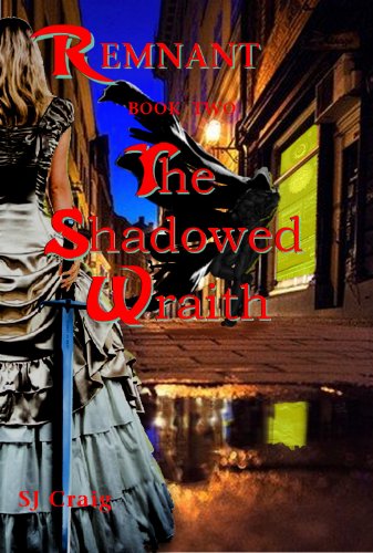 Remnant Book Two The Shadowed Wraith
