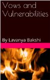 Vows and Vulnerabilities