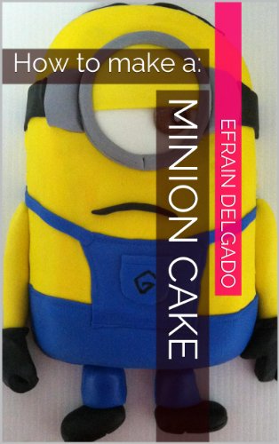 Minion Cake (Joylys Cakes- Guias paso a paso Book 7)